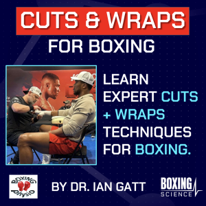 Cuts and Wraps for Boxing Course by Dr. Ian Gatt
